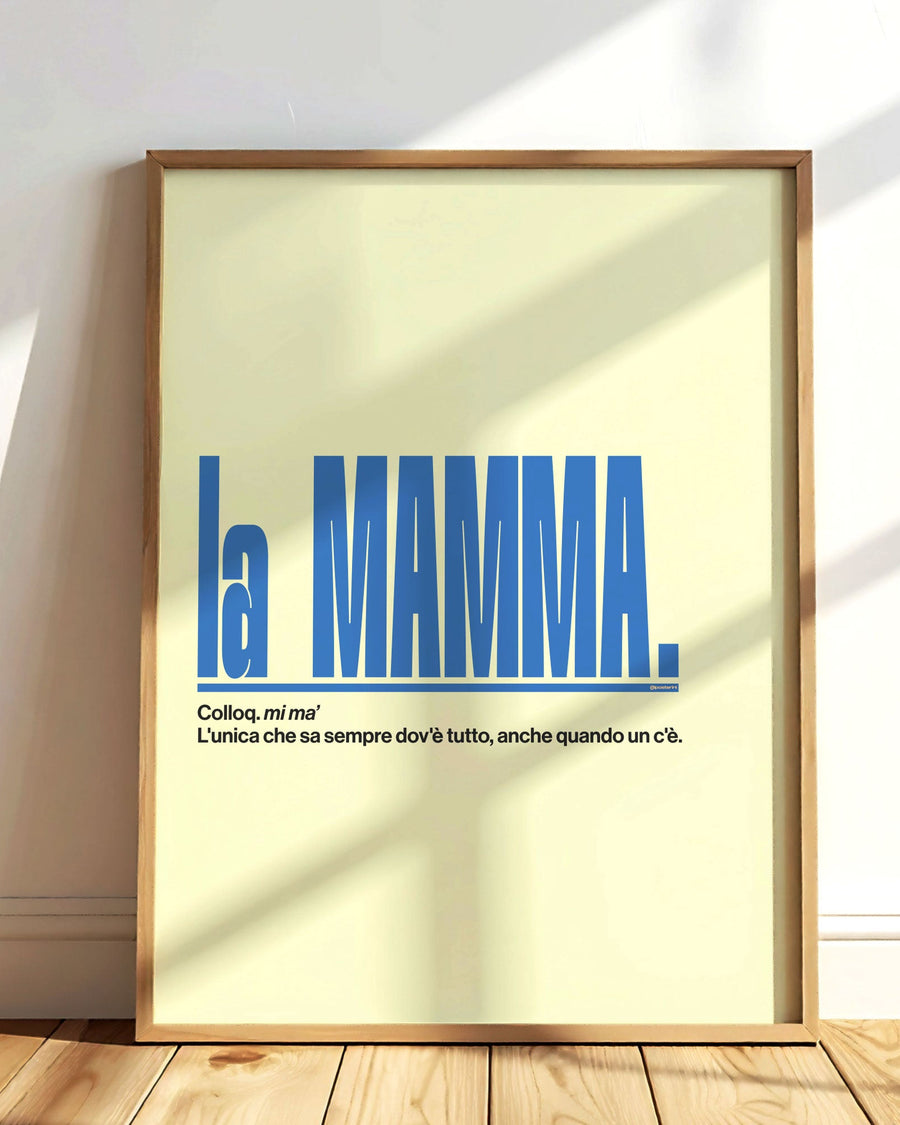 La mamma.