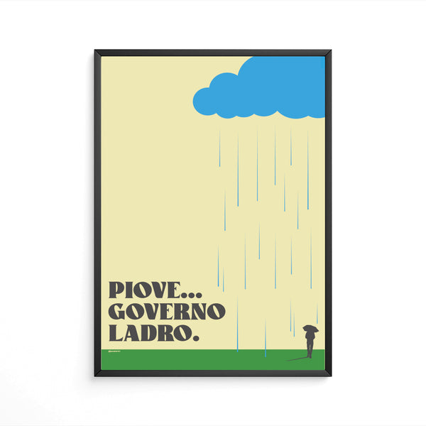 Piove Governo ladro.