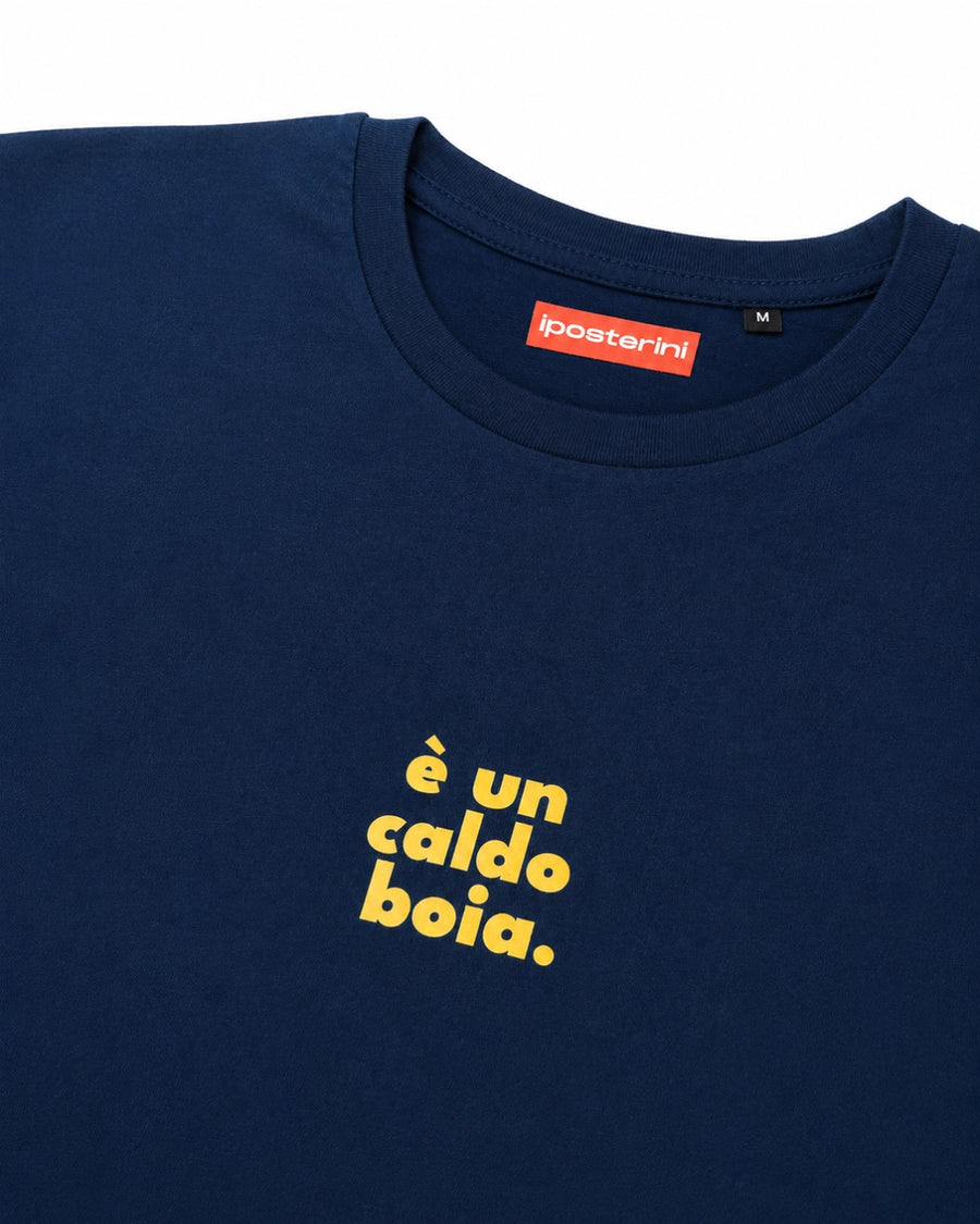 T-Shirt è un caldo boia.