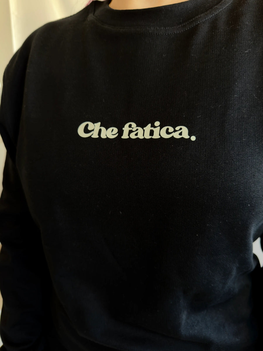 Felpa Che fatica