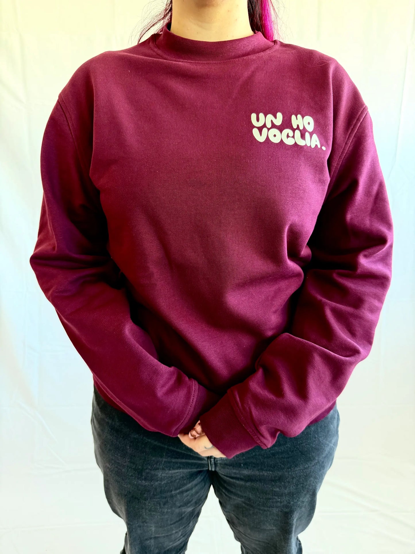Felpa Un'ho voglia.