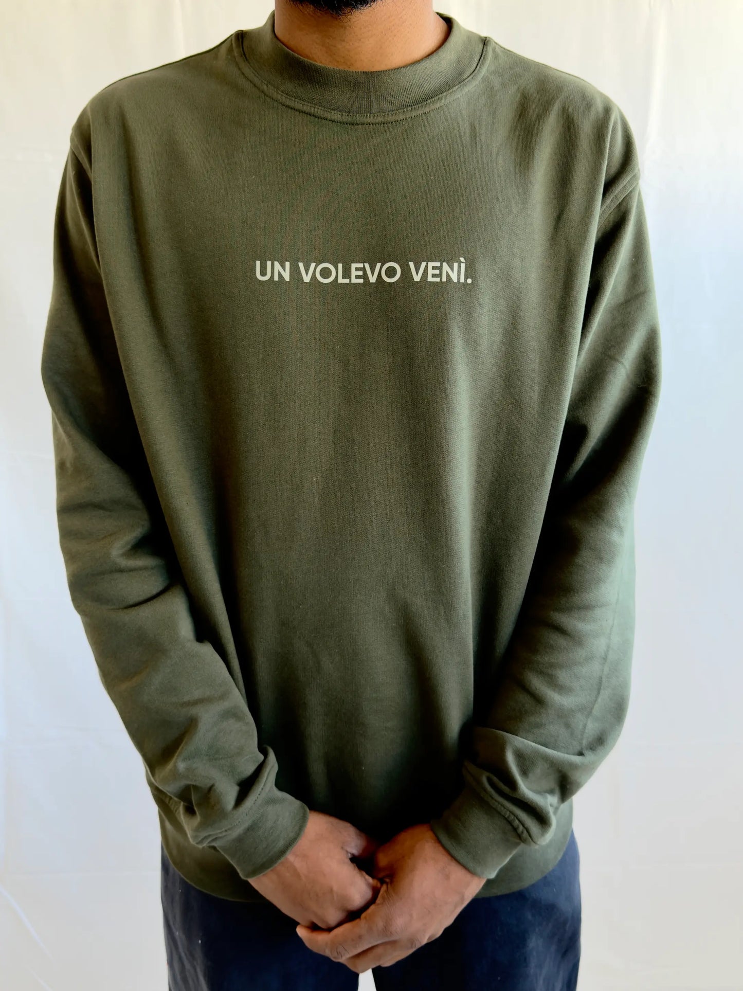 Felpa Un volevo venì.