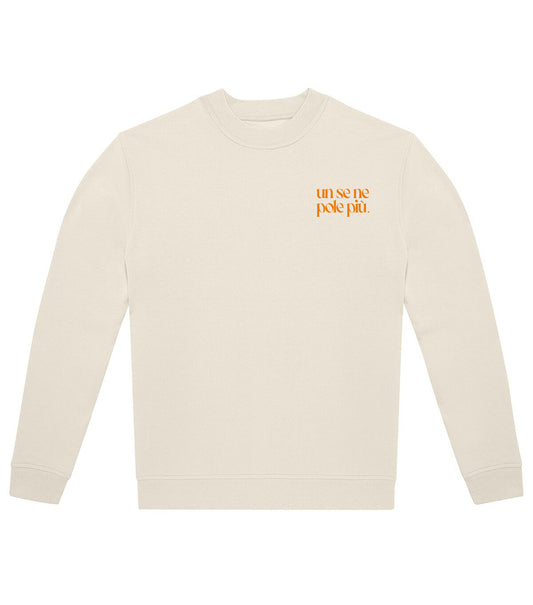 Felpa Un se ne pole più