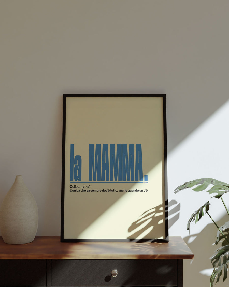 La mamma.