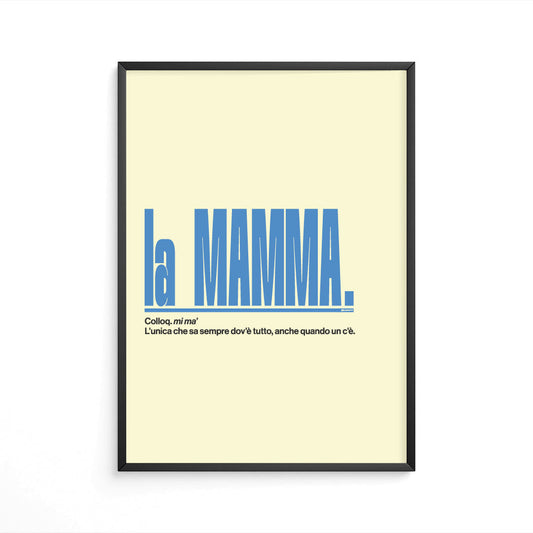 La mamma.