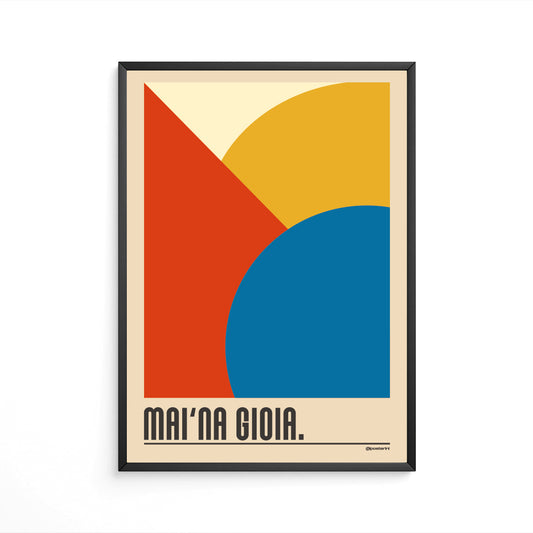 Mai ‘na gioia