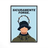 Sicuramente forse.
