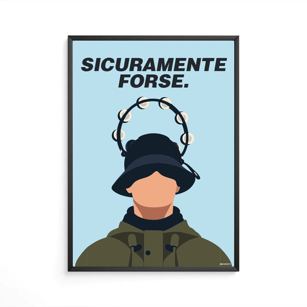Sicuramente forse.