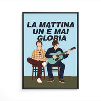 La mattina un'è mai gloria.