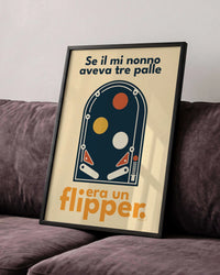 Se il mi nonno avevva tre palle era un flipper.