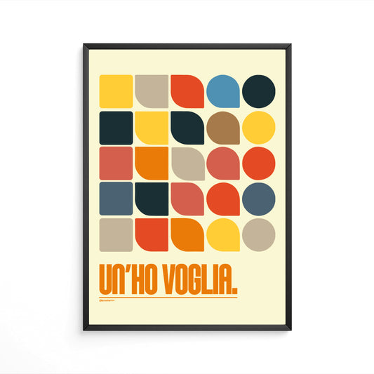 Un’ho voglia.
